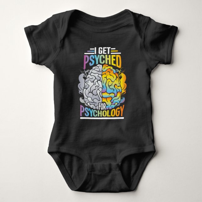 Psyched For Psychology Major Psychiatrist Student Baby Bodysuit (Front)