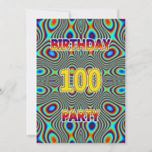 Psychedelic 100th Birthday party Invitation