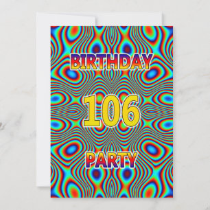 Psychedelic 106th Birthday party Invitation