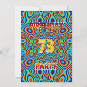 Psychedelic 73rd Birthday party Invitation