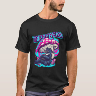 Psychedelic Raving Trippy Bear With Mushrooms Rave T-Shirt