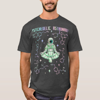 Psychedelic Space Astronaut Psychonaut  T-Shirt