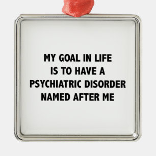 Psychiatric Disorder Named After Me Metal Tree Decoration