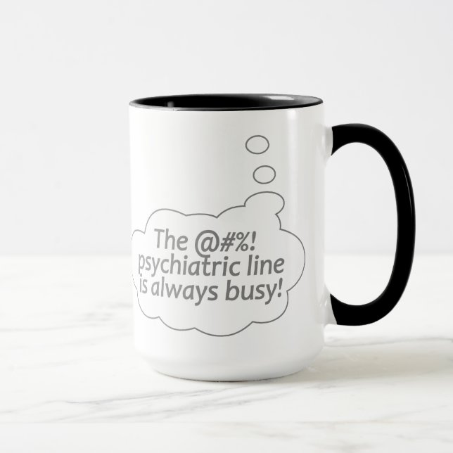 Psychiatric Line custom mug - choose style, colour (Right)