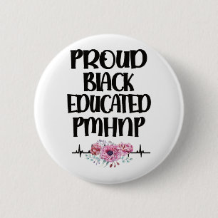 Psychiatric Mental Health Nurse Practitioner PMHNP 6 Cm Round Badge