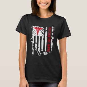 Psychiatric Nurse American Flag RN Mental Health P T-Shirt