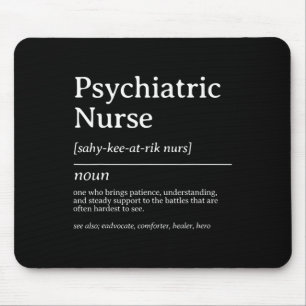 Psychiatric Nurse Definition Mental Health Quote Mouse Pad
