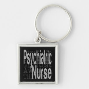 Psychiatric Nurse Extraordinaire Key Ring