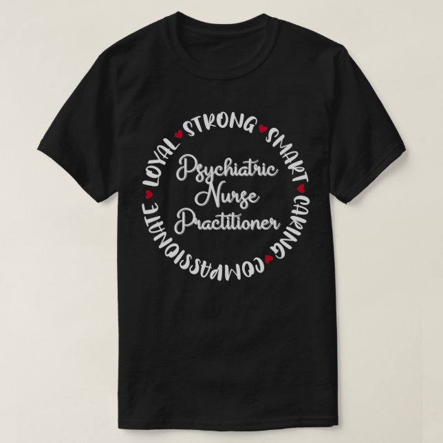Psychiatric Nurse Practitioner Gifts Nurses Medica T-Shirt (Design Front)