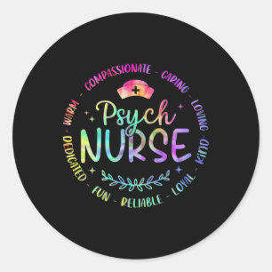 Psychiatric Nurse Rn Mental Health Psych Nurse Tie Classic Round Sticker