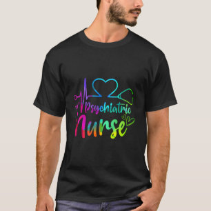 Psychiatric Nurse Week Rn Tal Health Nursing Schoo T-Shirt