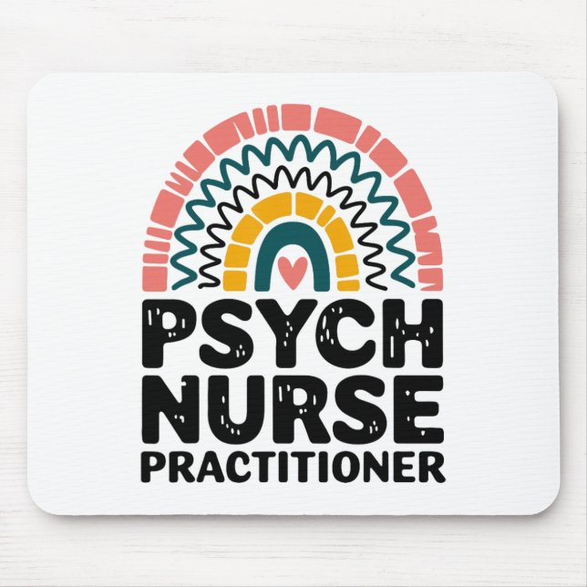 Psychiatric Nursing Future Psych Nurse Practitione Mouse Pad (Front)