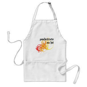 Psychiatrists Are Hot Standard Apron