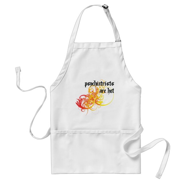Psychiatrists Are Hot Standard Apron (Front)