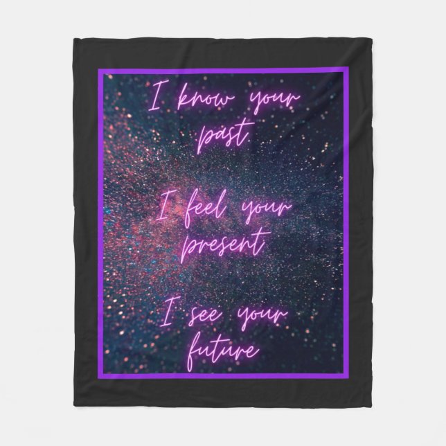 Psychic Ability: I Know Your Past, Present, Future Fleece Blanket (Front)
