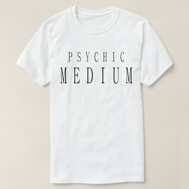 Psychic Medium T-Shirt (Design Front)