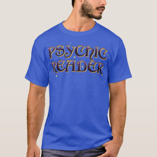 Psychic Reading Fortune Telling Gypsy Tarot Card R T-Shirt