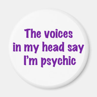 Psychic Voices Magnet