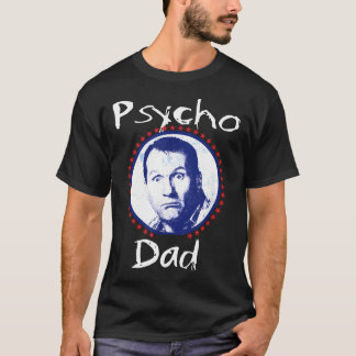 Psycho Dad Funny - Men's Mao Collar Letter T-Shirt