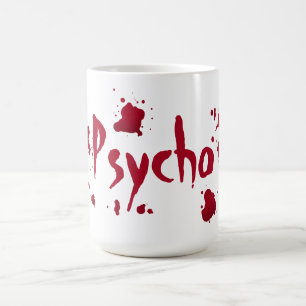Psycho insanity Halloween Coffee Mug