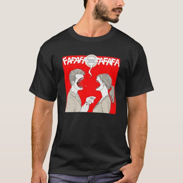 PSYCHO KILLER  FAFAFAFAFAFAFAFA  T-Shirt (Front)