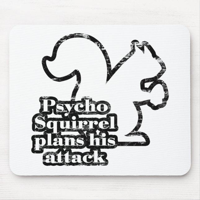 Psycho Squirrel Mouse Pad (Front)