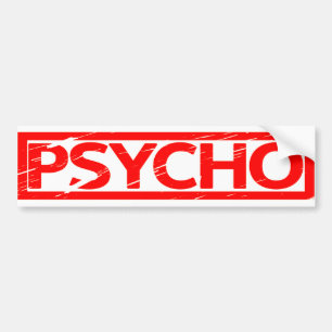 Psycho Stamp Bumper Sticker