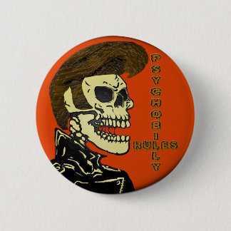 Psychobilly Rules 6 Cm Round Badge