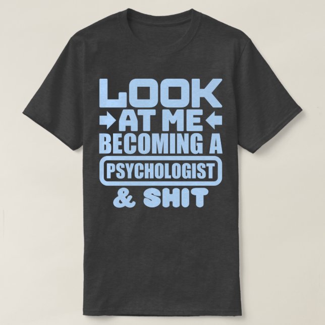 Psychologist Graduation 3 T-Shirt (Design Front)