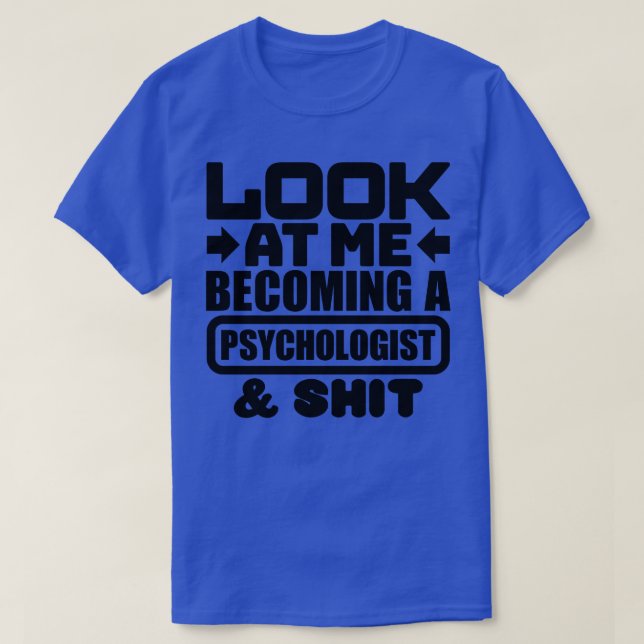 Psychologist Graduation T-Shirt (Design Front)