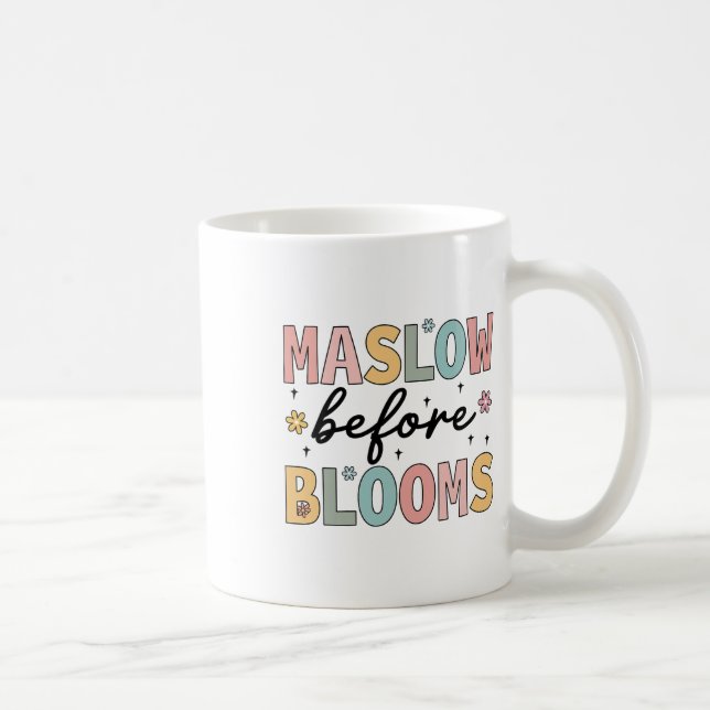 Psychologist Maslow Before Bloom Sped Teacher Clro Coffee Mug (Right)