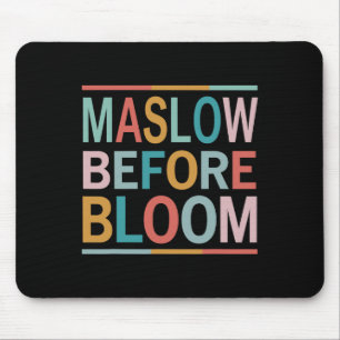 Psychologist Maslow Before Bloom Sped Teacher Clro Mouse Pad
