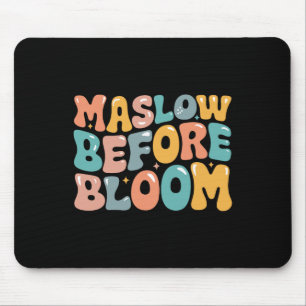 Psychologist Maslow Before Bloom Sped Teacher Clro Mouse Pad