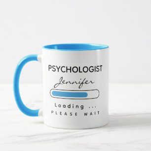 PSYCHOLOGIST [Name] Loading Blue & White Mug