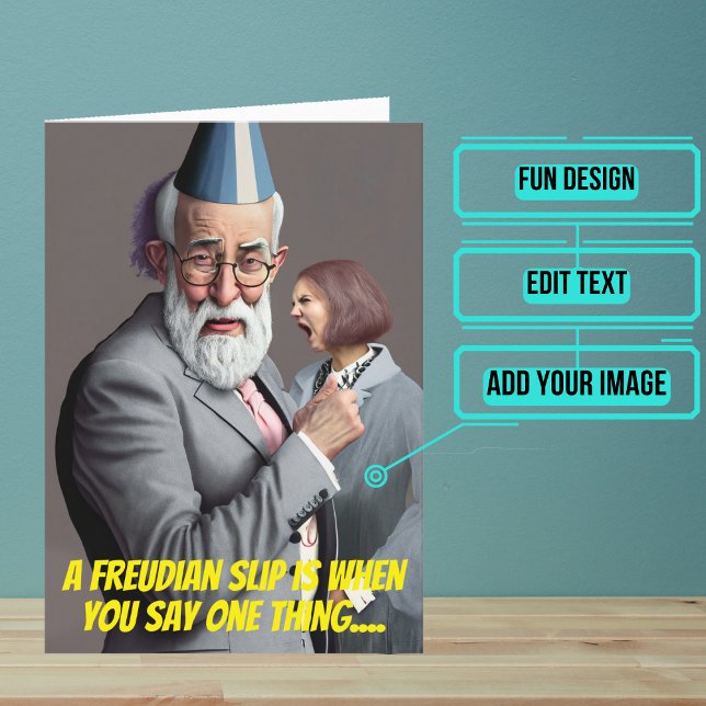 Psychologist or Psychiatrist Funny Freud Birthday Card (This makes for the perfect card for that talented psychologist or psychiatrist friend of yours.)