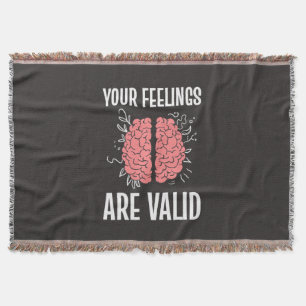 Psychologist Your Feelings Are Valid Throw Blanket