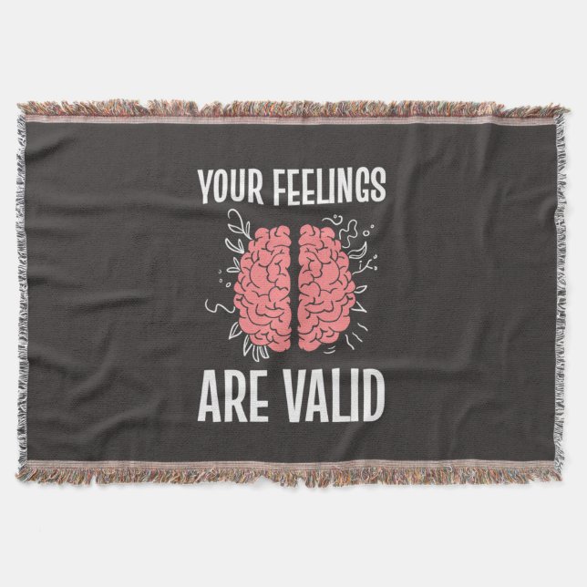 Psychologist Your Feelings Are Valid Throw Blanket (Front)