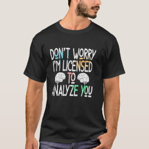 Psychology Mental Health Social Psychology Student T-Shirt