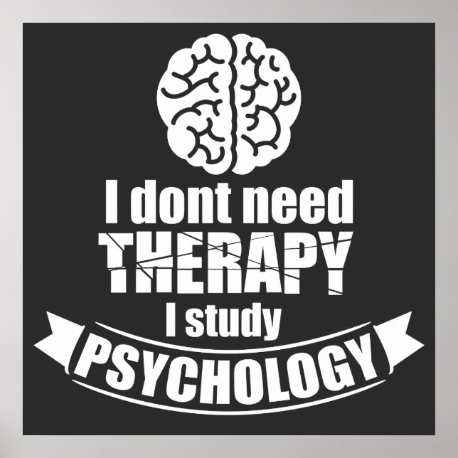 Psychology Student Funny Quote Poster (Front)