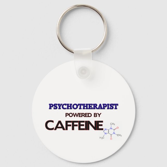 Psychotherapist Powered by caffeine Key Ring (Front)