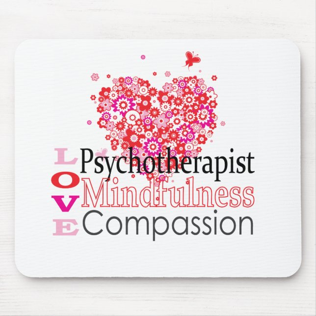 Psychotherapists are Compassionate Mouse Pad (Front)