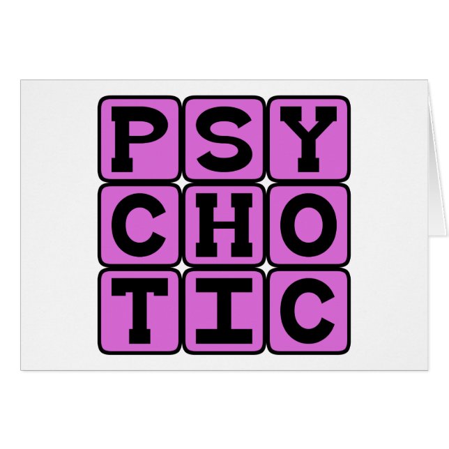 Psychotic, Dangerous Dude (Front Horizontal)