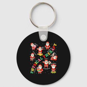 Pt Christmas Physical Therapy Santa Therast Xmas P Key Ring