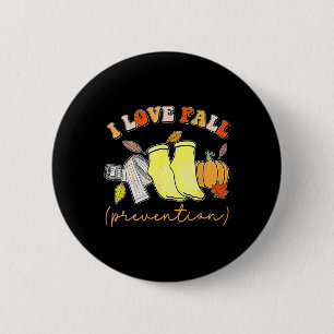 Pt Nurse Fall I Love Fall Prevention Fall Physical 6 Cm Round Badge