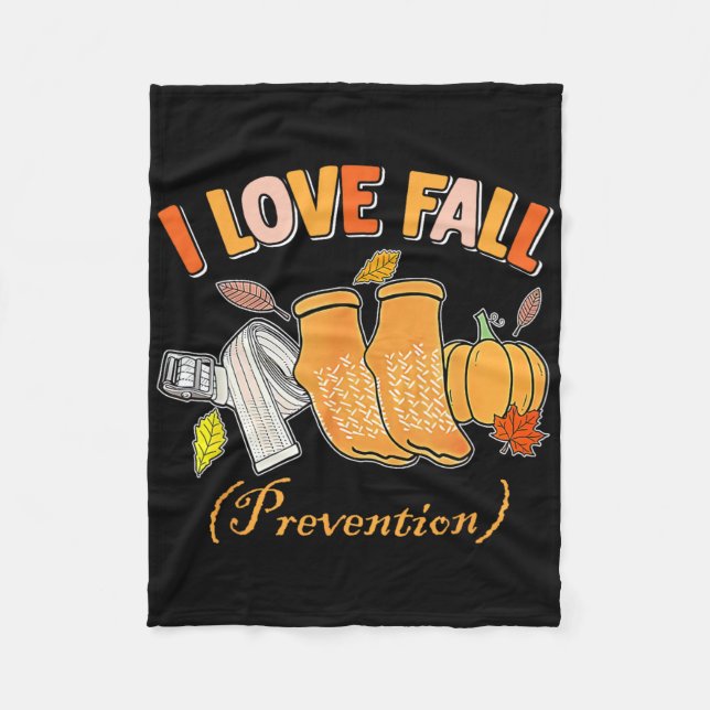Pt Nurse Fall I Love Fall Prevention Fall Physical Fleece Blanket (Front)