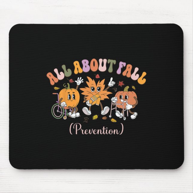 Pt Nurse Fall I Love Fall Prevention Fall Physical Mouse Pad (Front)