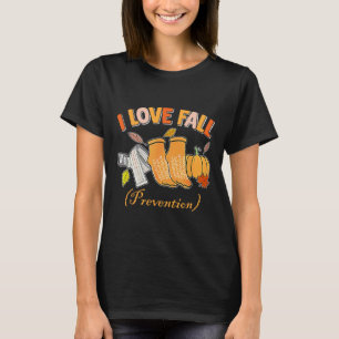 Pt Nurse Fall I Love Fall Prevention Fall Physical T-Shirt