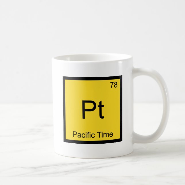 Pt - Pacific Time Chemistry Element Symbol PST Tee Coffee Mug (Right)
