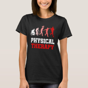 PT Physical Therapy Development Physiotherapy T-Shirt