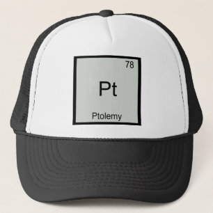 Pt - Ptolemy Funny Chemistry Element Symbol Tee Trucker Hat